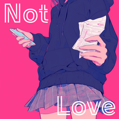 Not Love Front Cover
