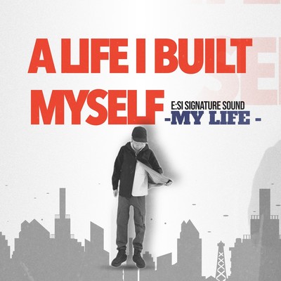 A life I built myself -My Life- Front Cover