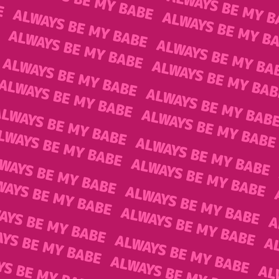 Always Be My Babe Front Cover