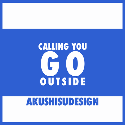 Calling You / Go Outsideのジャケット写真