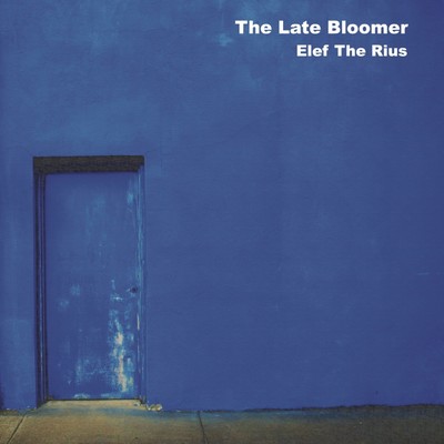 The Late Bloomer Front Cover