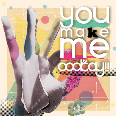 you make me oookay!!!のジャケット写真
