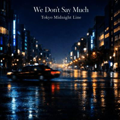 We Don’t Say Muchのジャケット写真