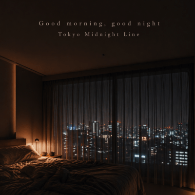 Good morning, good nightのジャケット写真