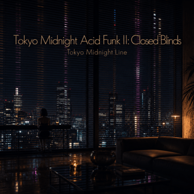 Tokyo Midnight Acid Funk II: Closed Blindsのジャケット写真