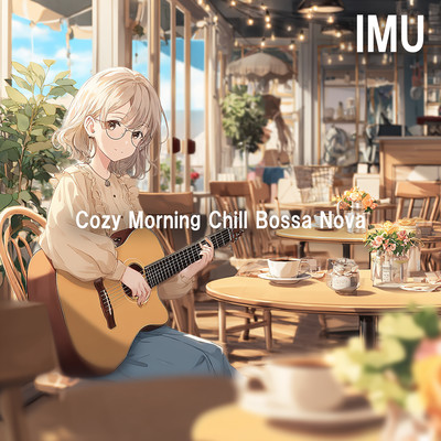 Cozy Morning Chill Bossa Nova Front Cover