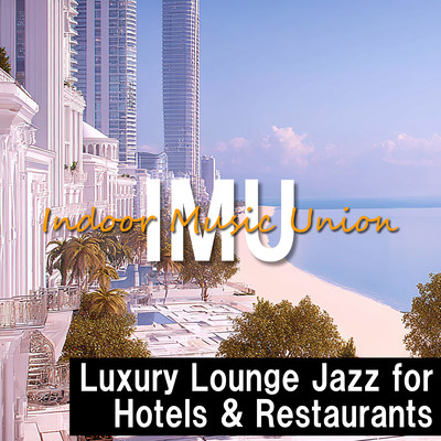 Luxury Lounge Jazz for Hotels & Restaurants Front Cover