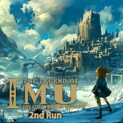 THE LEGEND OF IMU - Breath of the Frozen Warmth 2nd run Front Cover