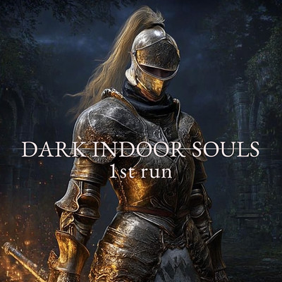 DARK INDOOR SOULS 1st run Front Cover