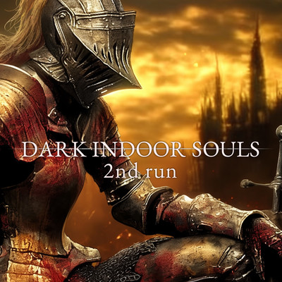 DARK INDOOR SOULS 2nd runのジャケット写真