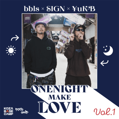 One Night Make Love 1 (feat. bbls, SIGN & ¥uK-B)のジャケット写真