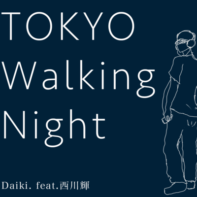 TOKYO Walking Night (feat. AKIRA NISHIKAWA) Front Cover