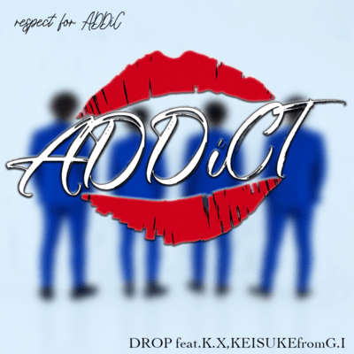 ADDiCT (feat. K.X & KEISUKE) Front Cover