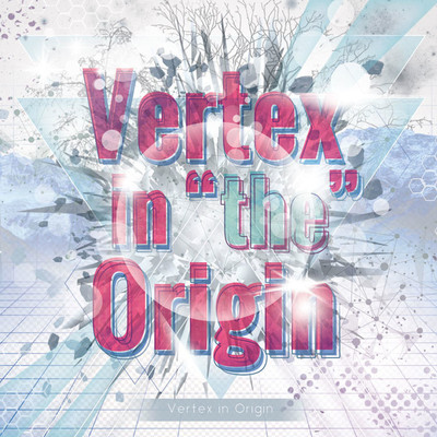 Vertex in "the" Originのジャケット写真
