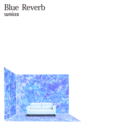 Blue Reverbのジャケット写真