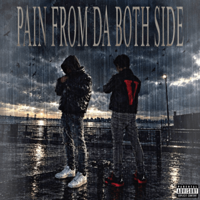 PAIN FROM DA BOTH SIDE Front Cover