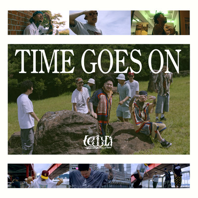 TIME GOES ON (feat. Chakr@The3rd, Kin gsman, EVO, seldom & paper D) Front Cover