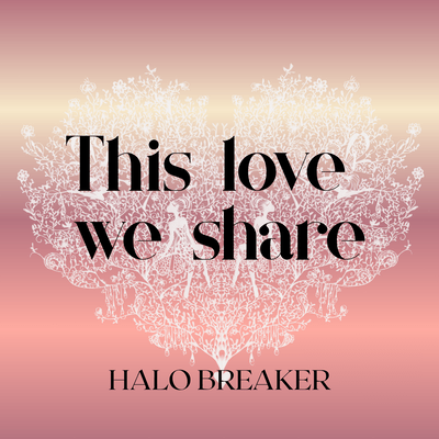 This love we share (original)のジャケット写真