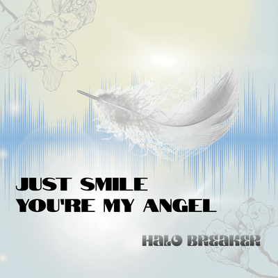 JUST SMILE You're my Angel (original) Front Cover