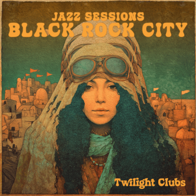 Twilight Clubs Jazz Sessions: Black Rock City Front Cover