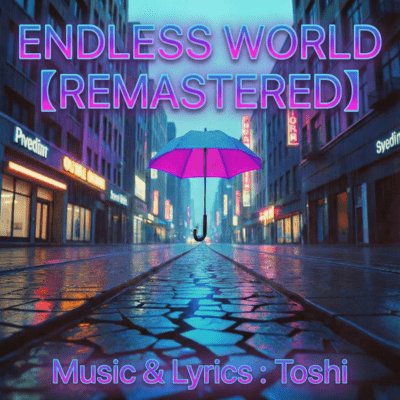 ENDLESS WORLD (2026 Remastered) Front Cover