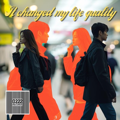 It Changed My Life Qualityのジャケット写真