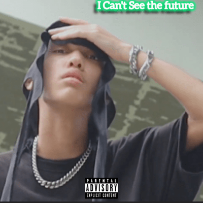 I Can't See the futureのジャケット写真