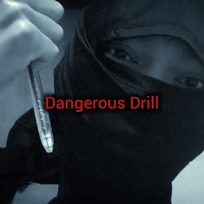 Dangerous Drill Front Cover