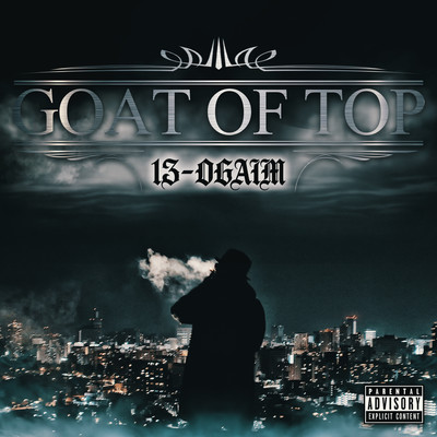 GOAT OF TOP "THE NEW GOLDEN AGE”のジャケット写真