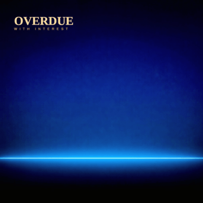 OVERDUE, WITH INTEREST (feat. momosuii) Front Cover