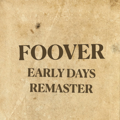 EARLY DAYS (2026 Remaster) Front Cover