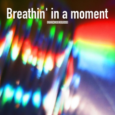 Breathin' in a moment Front Cover