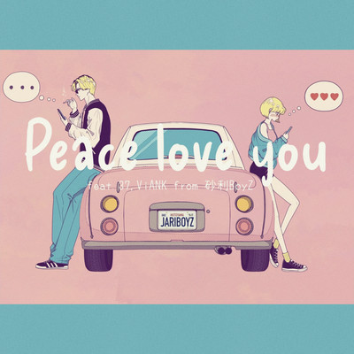 Peace love you (feat. 37 & ViANK)のジャケット写真