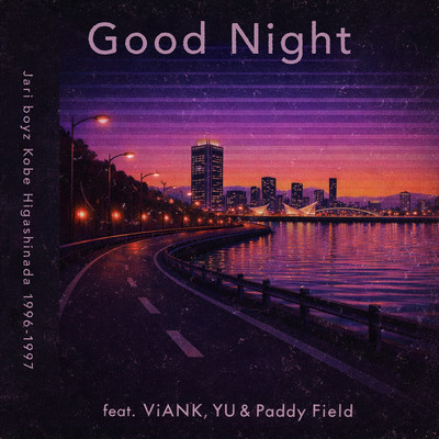 Good Night (feat. ViANK, YU & Paddy Field)のジャケット写真