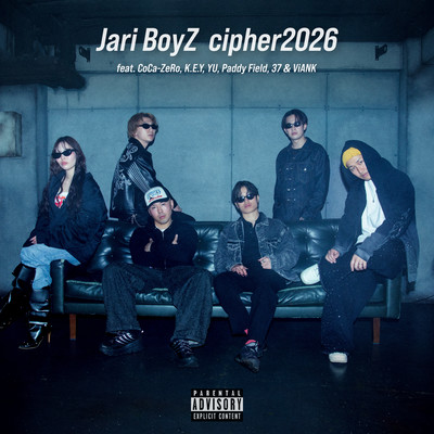 Jari BoyZ cipher2026 (feat. CoCa-ZeRo, K.E.Y, YU, Paddy Field, 37 & ViANK)のジャケット写真