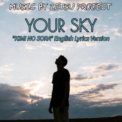 YOUR SKY (Kimi no Sora English Lyrics Version) Front Cover