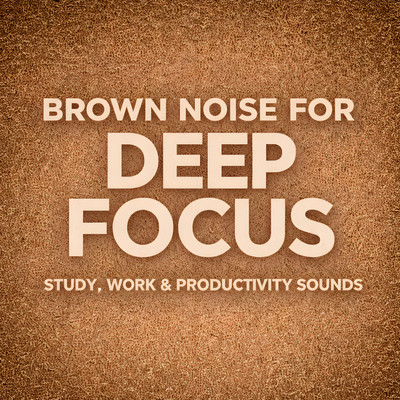 Baby Sleep Brown Noise - Soothing Sounds for Newborns & Infants Front Cover