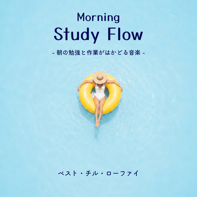 Morning Study Flow - Music for Productive Morning Study and Work - Best Chill LoFi Front Cover