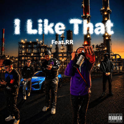 I Like That (feat. RR)のジャケット写真