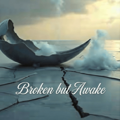 Broken but Awake Front Cover