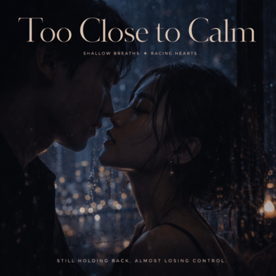 Too Close to Calm Front Cover