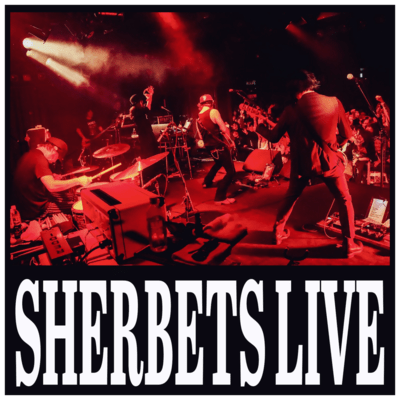 SHERBETS LIVE (LIVE) Front Cover
