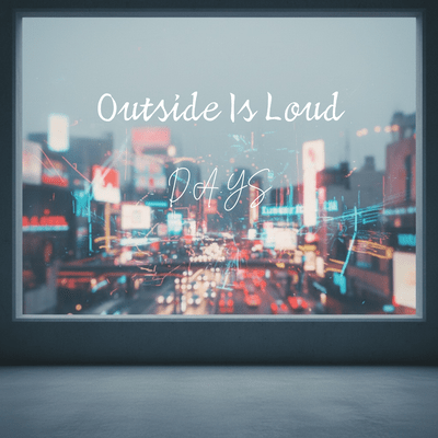 Outside Is Loud Front Cover