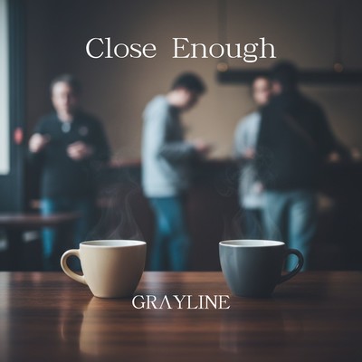 Close Enough Front Cover