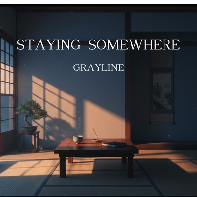 STAYING SOMEWHERE Front Cover