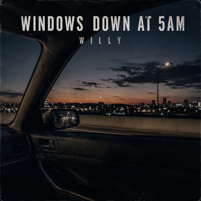 WINDOWS DOWN AT 5AM Front Cover