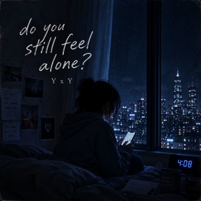 do you still feel alone?のジャケット写真