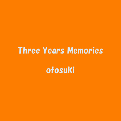 Three Years Memories Front Cover