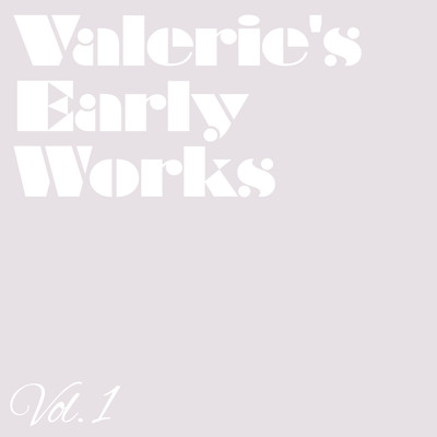 Valerie's Early Works Vol.1 Front Cover