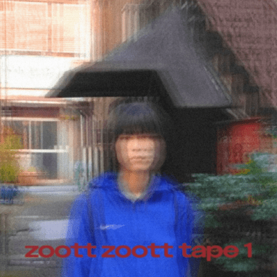 zoott zoott tape 1のジャケット写真
